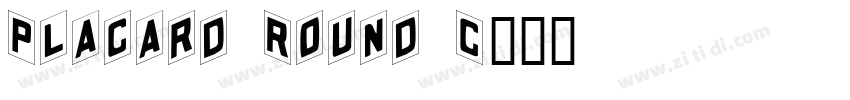 Placard Round C字体转换